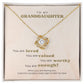 To My Granddaughter - You are loved - Knot Necklace
