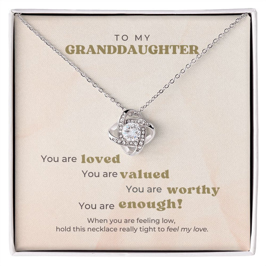 To My Granddaughter - You are loved - Knot Necklace